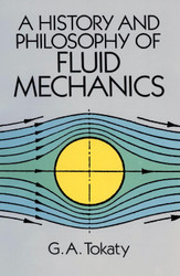 A History and Philosophy of Fluid Mechanics