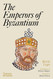 The Emperors of Byzantium
