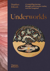 Underworlds: A Compelling Journey Through Subterranean Realms Real