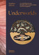 Underworlds: A Compelling Journey Through Subterranean Realms Real
