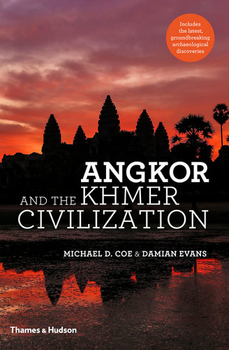 Angkor and the Khmer Civilization (2nd ed) /anglais
