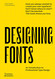 Designing Fonts