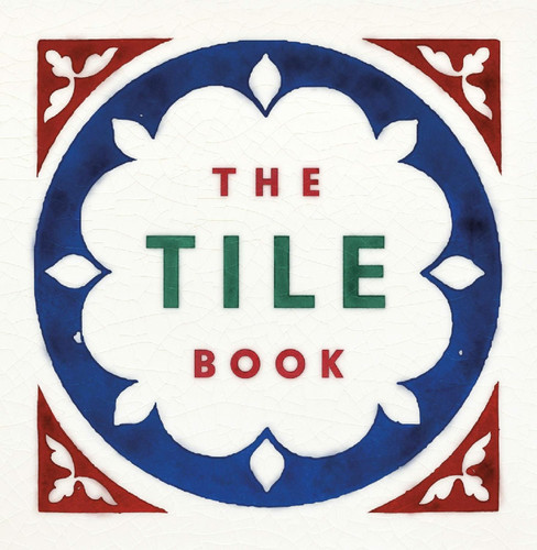 The Tile Book: History Pattern Design