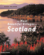 The Most Beautiful Villages of Scotland