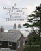 The Most Beautiful Villages and Towns of the Pacific Northwest