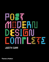 Postmodern Design Complete: Design Furniture Graphics Architecture