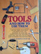 Tools & How to Use Them