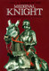 Arms & Armor of the Medieval Knight: An Illustrated History of