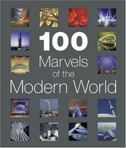 100 Marvels of the Modern World