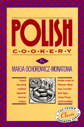 Polish Cookery: Poland's Bestselling Cookbook Adapted for American