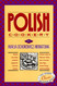 Polish Cookery: Poland's Bestselling Cookbook Adapted for American