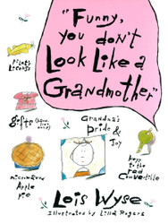 Funny You Don't Look Like a Grandmother