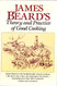 James Beard's Theory and Practice of Good Cooking