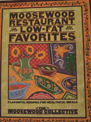 Moosewood Restaurant Low-Fat Favorites: Flavorful Recipes for