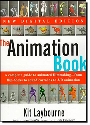 The Animation Book: A Complete Guide to Animated Filmmaking From