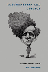 Wittgenstein and Justice: On the Significance of Ludwig Wittgenstein