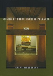 Origins of Architectural Pleasure