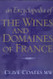 An Encyclopedia of the Wines and Domaines of France