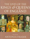 The Lives of the Kings and Queens of England and Updated