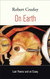 On Earth: Last Poems and an Essay