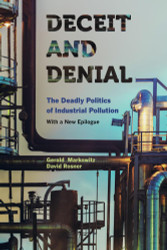 Deceit and Denial: The Deadly Politics of Industrial Pollution