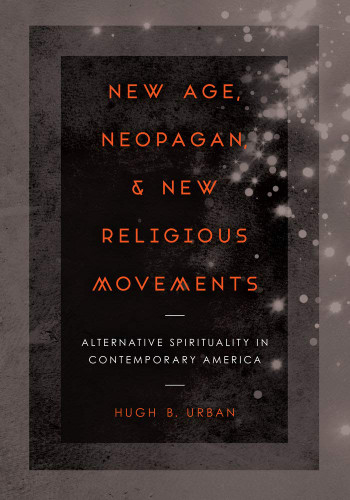 New Age Neopagan and New Religious Movements: Alternative