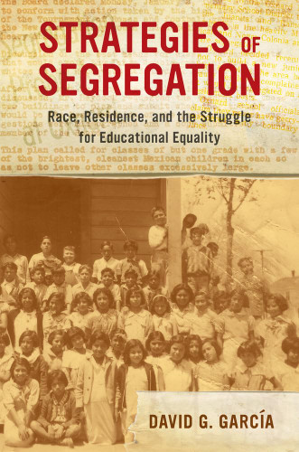 Strategies of Segregation: Race Residence and the Struggle for