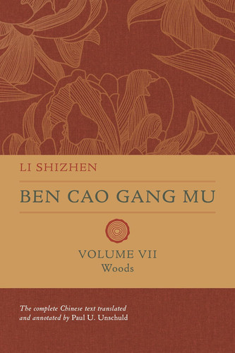 Ben Cao Gang Mu Volume VII: Woods