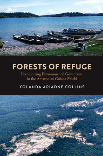 Forests of Refuge: Decolonizing Environmental Governance in the