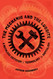 The Mechanic and the Luddite: A Ruthless Criticism of Technology and