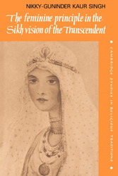 The Feminine Principle in the Sikh Vision of the Transcendent