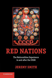 Red Nations: The Nationalities Experience in and after the USSR