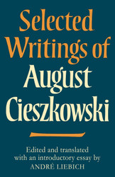 Selected Writings of August Cieszkowski