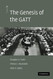 The Genesis of the GATT