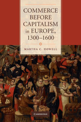 Commerce before Capitalism in Europe 1300? (1600