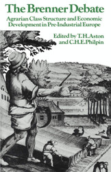 The Brenner Debate: Agrarian Class Structure and Economic Development