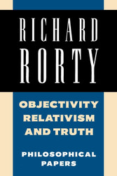 Objectivity Relativism and Truth: Philosophical Papers