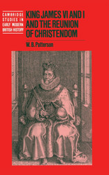 King James VI and I and the Reunion of Christendom