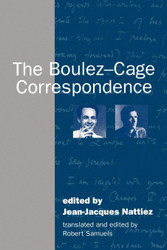 The Boulez-Cage Correspondence