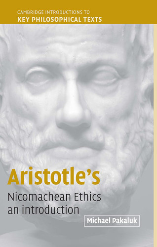 Aristotle's Nicomachean Ethics: An Introduction