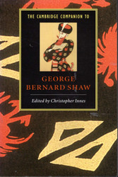 The Cambridge Companion to George Bernard Shaw