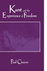 Kant and the Experience of Freedom