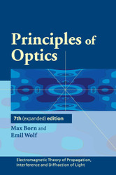 Principles of Optics: Electromagnetic Theory of Propagation