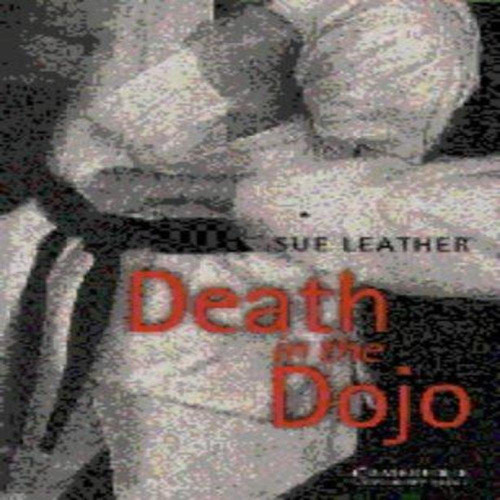 Death in the Dojo Level 5 (Cambridge English Readers)