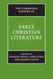 The Cambridge History of Early Christian Literature