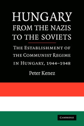 Hungary from the Nazis to the Soviets: The Establishment of the