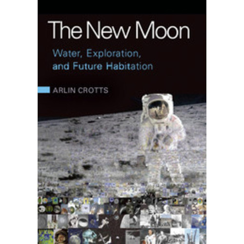 The New Moon: Water Exploration and Future Habitation