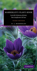 Mabberley's Plant-book: A Portable Dictionary of Plants their