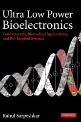 Ultra Low Power Bioelectronics: Fundamentals Biomedical Applications