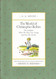 The World of Christopher Robin: The Complete When We Were Very Young